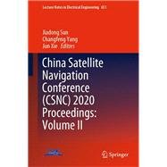 China Satellite Navigation Conference Csnc 2020 Proceedings