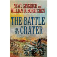 The Battle of the Crater A Novel