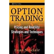 Option Trading Pricing and Volatility Strategies and Techniques