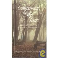 Companion to My Tears : Working Through The Process of Bereavement