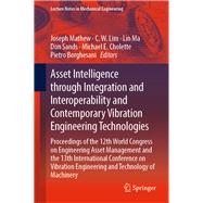 Asset Intelligence Through Integration and Interoperability and Contemporary Vibration Engineering Technologies
