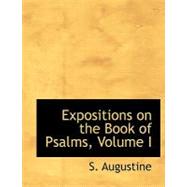 Expositions on the Book of Psalms