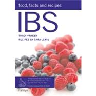 Ibs : Food, Facts, and Recipes