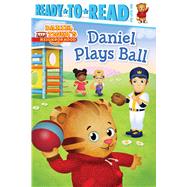 Daniel Plays Ball Ready-to-Read Pre-Level 1