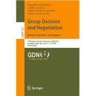 Group Decision and Negotiation - Behavior, Models, and Support