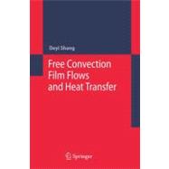 Free Convection Film Flows and Heat Transfer