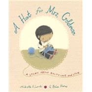 A Hat for Mrs. Goldman A Story About Knitting and Love