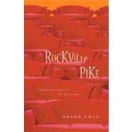 Rockville Pike A Suburban Comedy of Manners