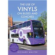 The Use of Vinyls on Buses and Coaches