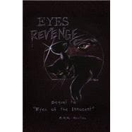 Eyes of Revenge : Sequel to Eyes of the Innocent
