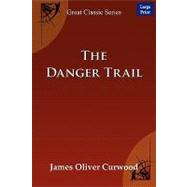 The Danger Trail