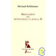 Breviario de Mitologia Clasica II