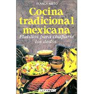 Cocina tradicional mexicana / Traditional Mexican Cuisine