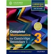 Complete Mathematics for Cambridge Secondary 1 Student Book 3 For Cambridge Checkpoint and beyond