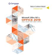 Shelly Cashman Series Microsoft Office 365 & Office 2019 Introductory