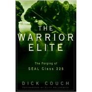 Warrior Elite : The Forging of SEAL Class 228