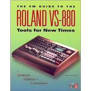The Em Guide to the Roland Vs-880