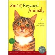 Smart Rescued Animals 91 Amazing True Stories