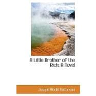 A Little Brother of the Rich: A Novel