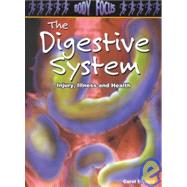 The Digestive System: Injury, Illness and Health