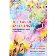 The Age of Experiences