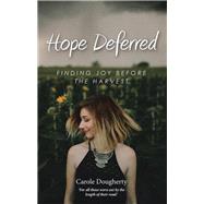 Hope Deferred