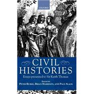 Civil Histories Essays Presented to Sir Keith Thomas