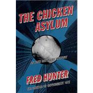 The Chicken Asylum An Alex Reynolds Mystery