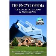 The Encyclopedia of Real Estate Forms & Agreements