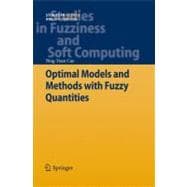 Optimal Models and Methods With Fuzzy Quantities