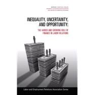 Inequality, Uncertainty, and Opportunity