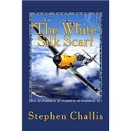 The White Silk Scarf