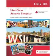 UNIV 104 - First-Year Success Seminar - Washington State University–Pullman