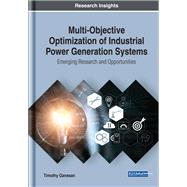 Multi-objective Optimization of Industrial Power Generation Systems