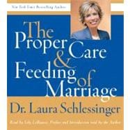 The Proper Care & Feeding of Marriage