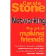 Networking The Art of Making Friends
