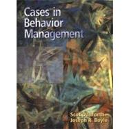 Cases in Behavior Management