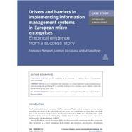 Case Study: Drivers and Barriers in Implementing Information Management Systems in European Micro Enterprises