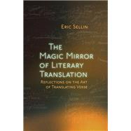 The Magic Mirror of Literary Translation