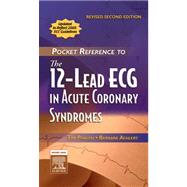 Pocket Reference to the 12-lead ECG in Acute Coronary Syndromes