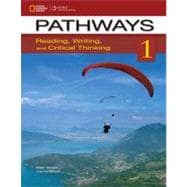 Pathways: Reading, Writing, and Critical Thinking 1