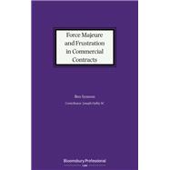Force Majeure and Frustration in Commercial Contracts