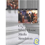 Cq's White House Media Simulation