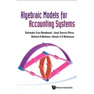 Algebraic Models For Accounting Systems