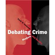 Debating Crime With Infotrac: Rhetoric and Reality