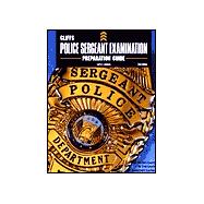 CliffsTestPrep<sup><small>TM</small></sup> Police Sergeant Examination Preparation Guide, 2nd Edition
