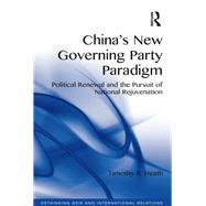 China's New Governing Party Paradigm