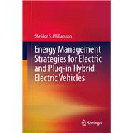 Energy Management Strategies for Electric and Plug-in Hybrid Electric Vehicles