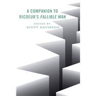 A Companion to Ricoeur's Fallible Man