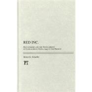 Red Inc.: Dictatorship and the Development of Capitalism in China, 1949-2009